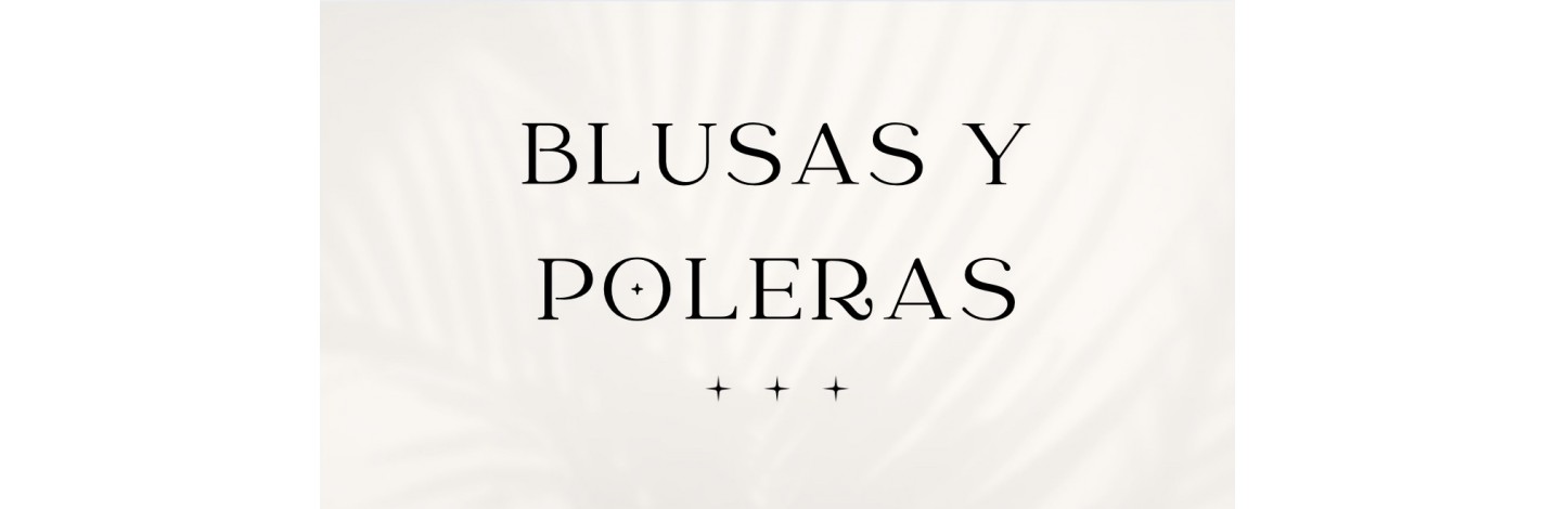 Blusas y poleras
